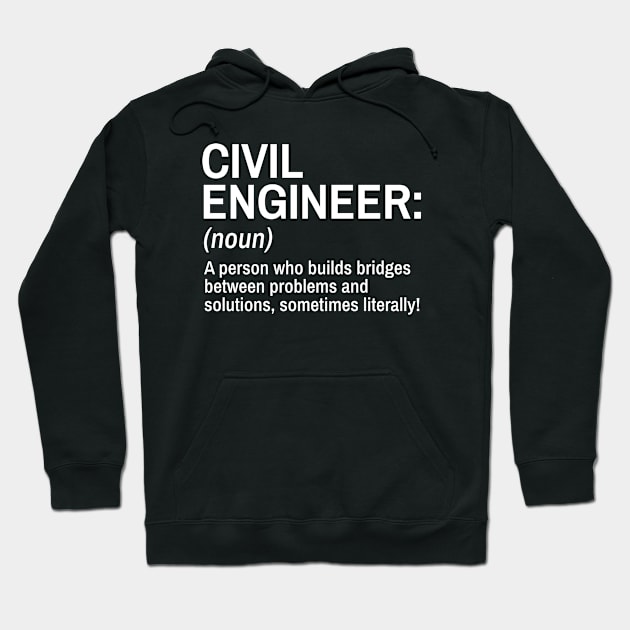 Civil Engineer Funny Definition Engineer Definition / Definition of an Engineer Hoodie by Goodivational